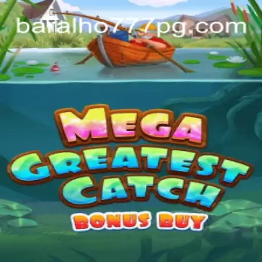 MegaGreatestCatchBonusBuy: Mergulhe na Emoção do Jogo com Baralho777