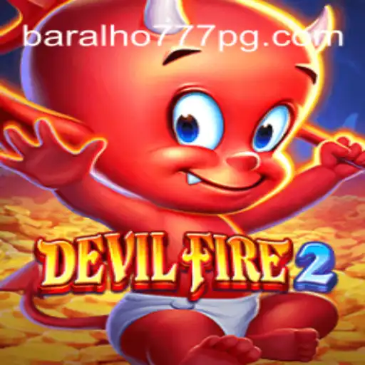 Explorando o Universo do Jogo: DevilFire2 e a Estratégia com Baralho777
